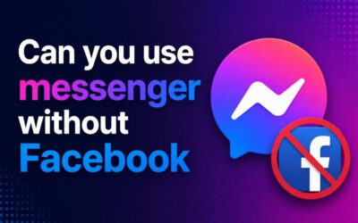 Can You Use Messenger Without Facebook Account?